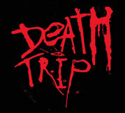 Death Trip
